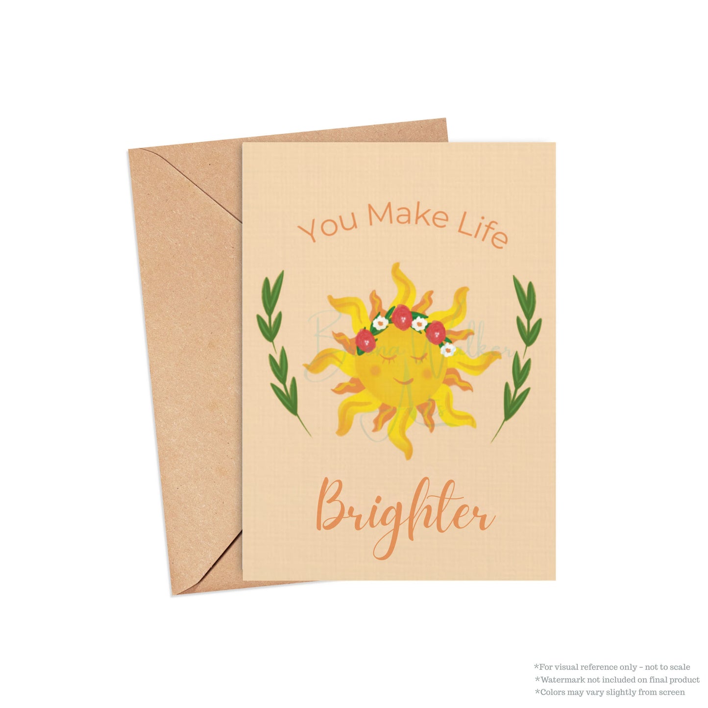 You Make Life Brighter